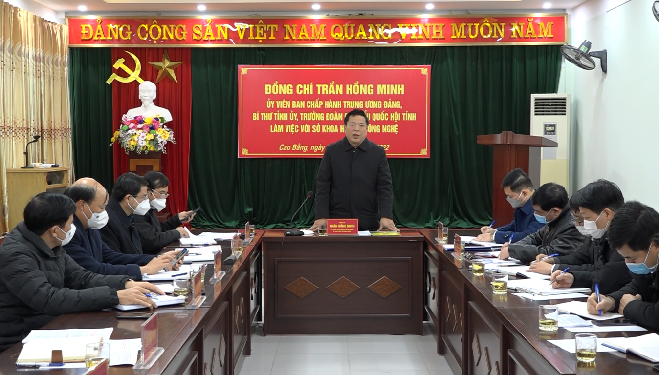 Bí thư Tỉnh ủy Trần Hồng Minh phát biểu tại buổi làm việc với Sở Khoa học và Công nghệ.